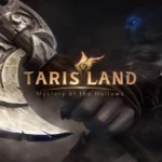 Tarisland Slated to Launch for Mobile & PC Soon